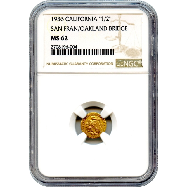 Token - 1936 California "1/2" San Francisco / Oakland Bridge Gold Charm NGC MS62