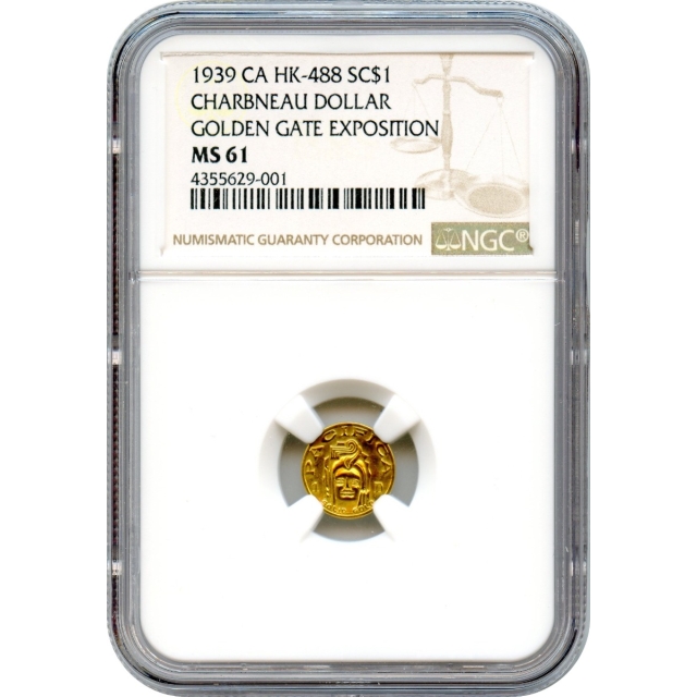 So-Called Dollar - 1939 Medal HK-488 Charbneau, CA SC$1 NGC MS61
