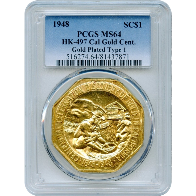 So-Called Dollar - 1948 Medal HK-497 Discovery of Gold Centennial Gold-Plated Slug PCGS MS64