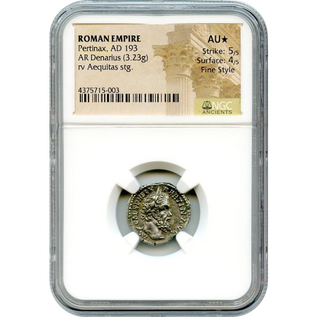 Ancient Rome - 193 AD Pertinax AR Denarius NGC AU(*) Fine Style