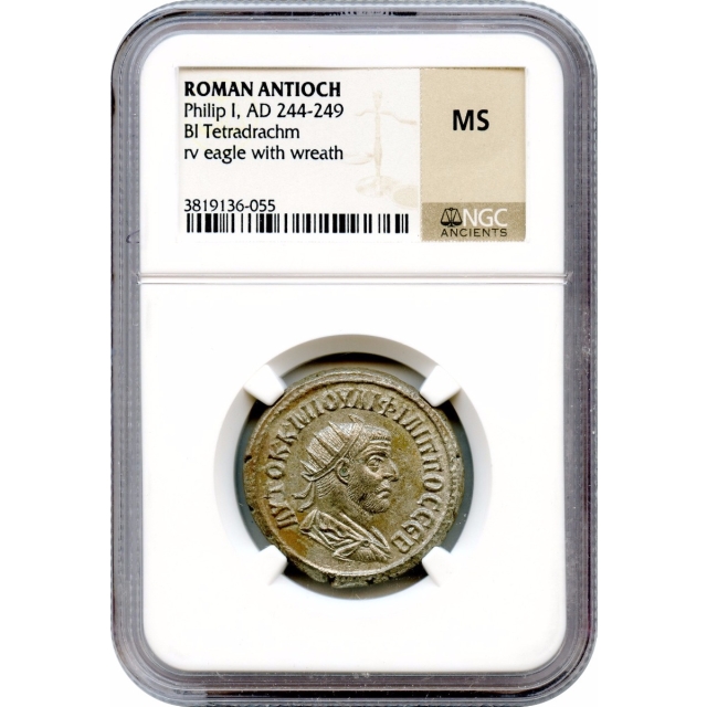Ancient Rome - AD 244-249 Philip I Antioch BI Tetradrachm NGC MS