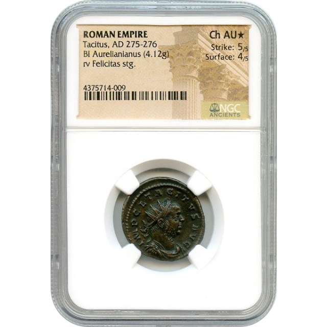 Ancient Rome - AD 275-276 Tacitus BI Aurelianianus NGC Choice AU★