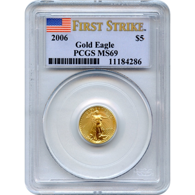 2006 $5 Gold American Eagle, First Strike PCGS MS69