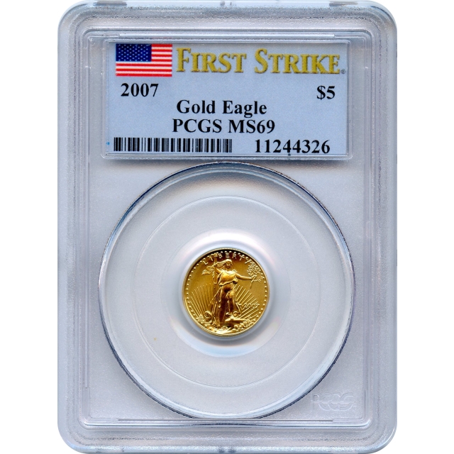 2007 $5 Gold American Eagle, First Strike PCGS MS69