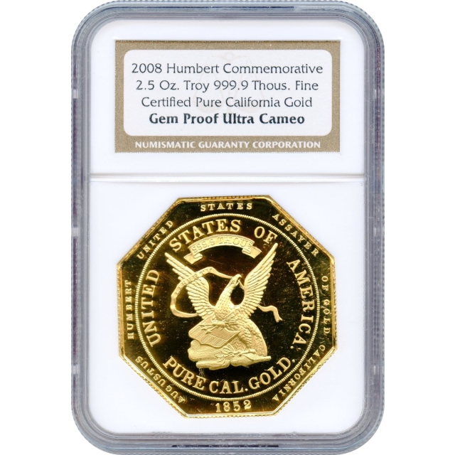 1852 (2008) $50 California Gold Quintuple Eagle - Humbert Commemorative 2.5oz NGC Gem Proof Ultra Cameo