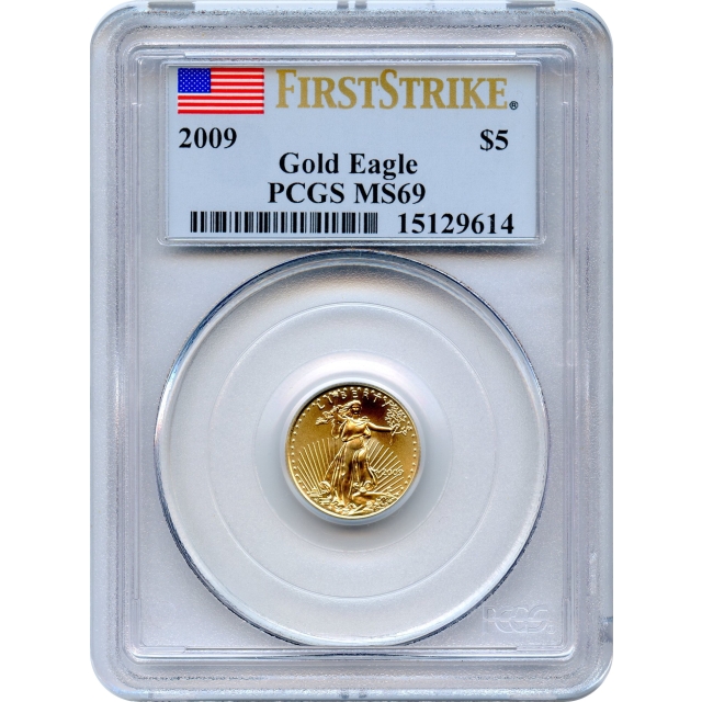 2009 $5 Gold American Eagle, First Strike PCGS MS69