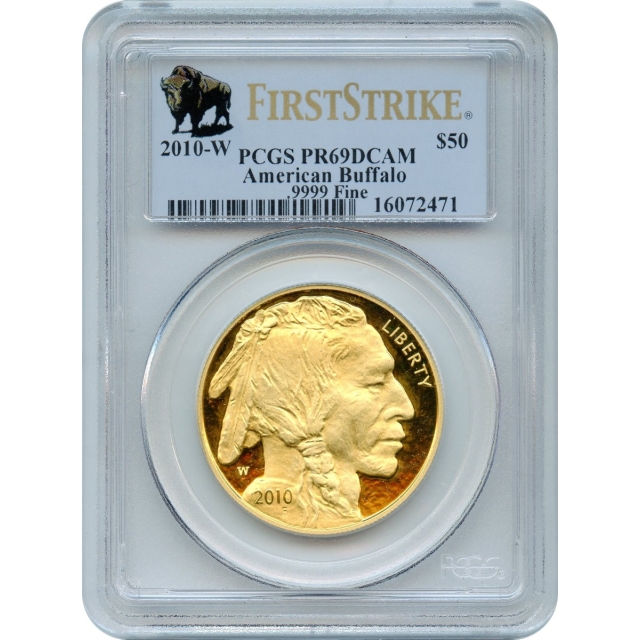 2010-W $50 American Buffalo First Strike, .9999 Fine Gold PCGS PR69DCAM