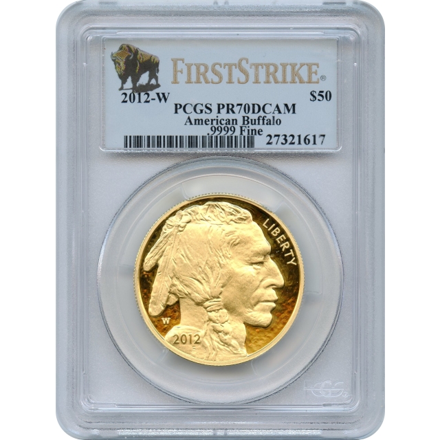 2012-W $50 American Gold Buffalo .9999 Fine, First Strike PCGS PR70DCAM