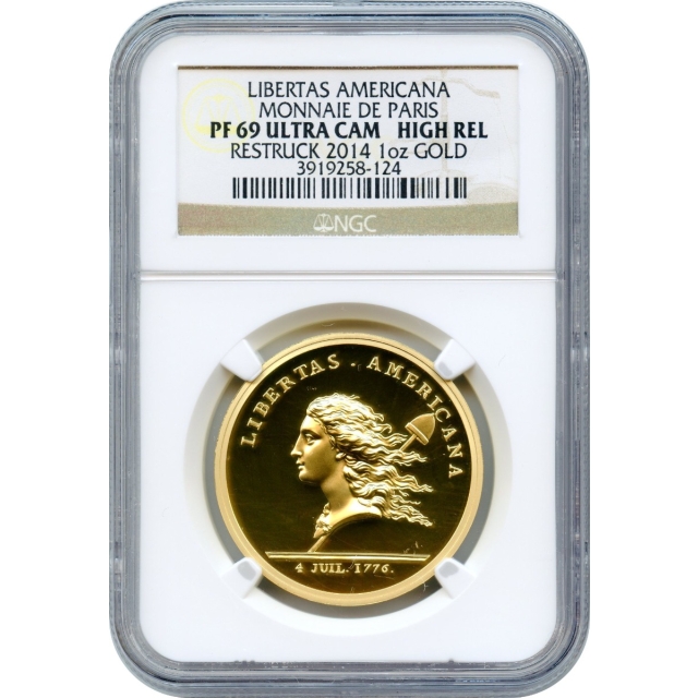 1776 (2014) Libertas Americana 1oz Gold Restrike High Relief Medal NGC PR69 Ultra Cameo