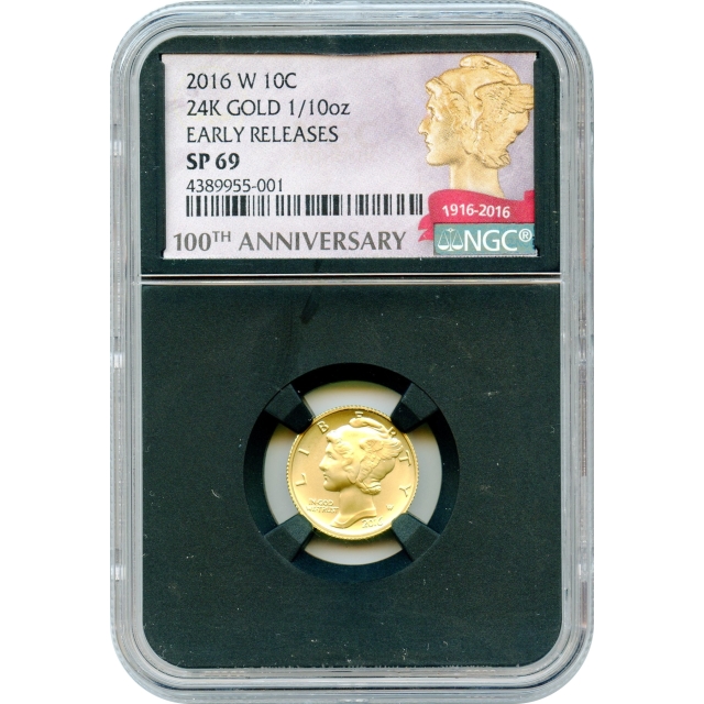 2016-W 10C Gold Mercury Dime 1/10oz Centennial NGC SP69 Early Releases