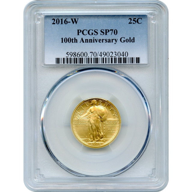 2016-W 25C Gold Standing Liberty Quarter Dollar 1/4oz Centennial PCGS SP70 Box w/COA