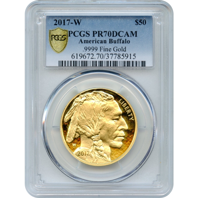 2017-W $50 American Gold Buffalo .9999 Fine PCGS PR70DCAM