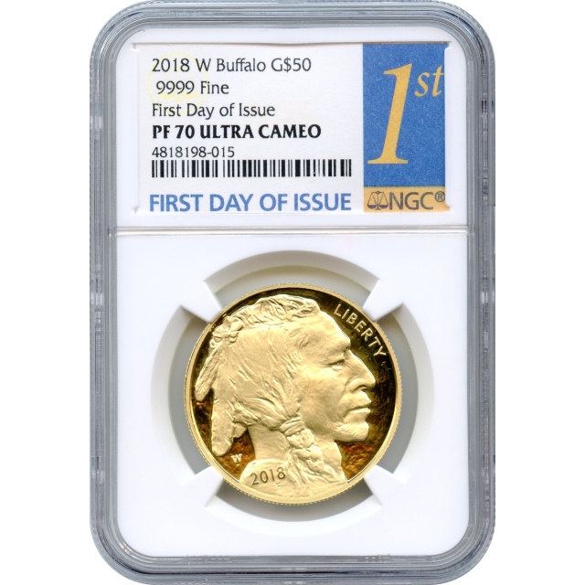 2018-W $50 American Gold Buffalo .9999 Fine NGC PR70UCAM First Day of Issue