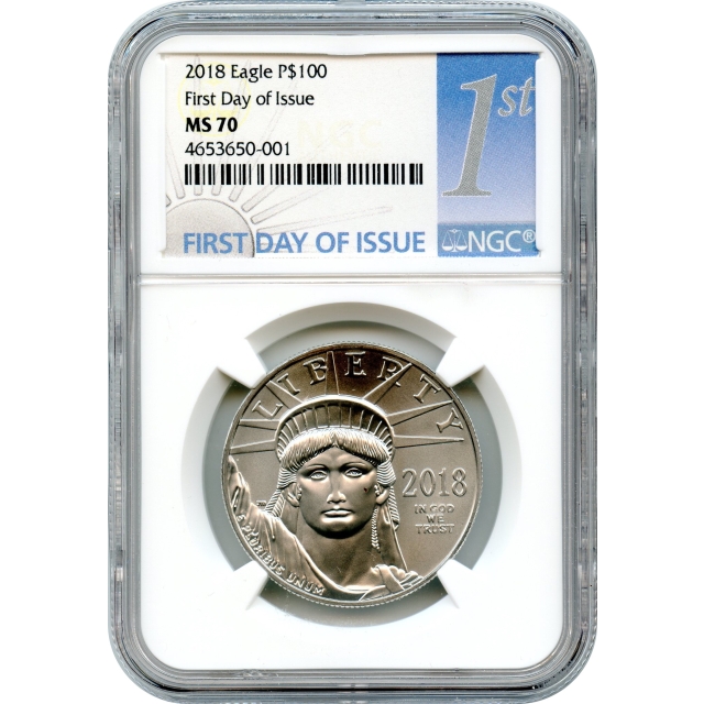 2018 $100 American Platinum Eagle NGC MS70 First Day of Issue