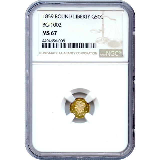 BG-1002 G50C 1859 California Fractional, Liberty Round NGC MS67 R4+