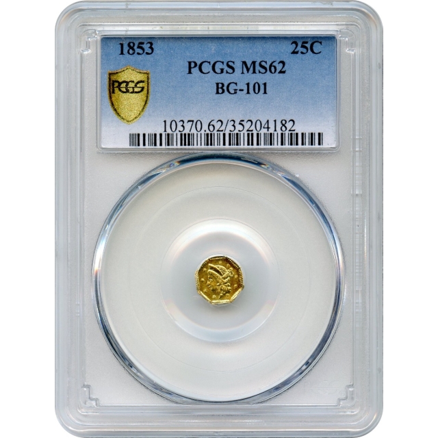 1853 California Fractional Gold 25C, Liberty Octagonal BG-101 PCGS MS62 R5-