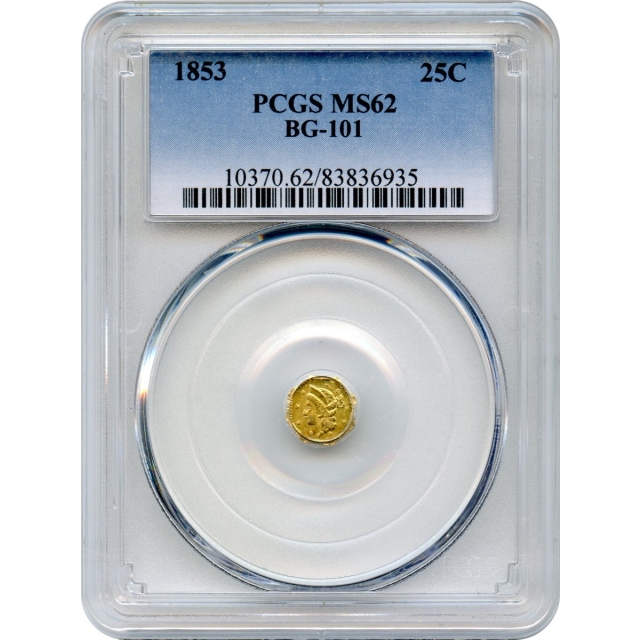1853 California Fractional Gold 25C, Liberty Octagonal BG-101 PCGS MS62 R5-