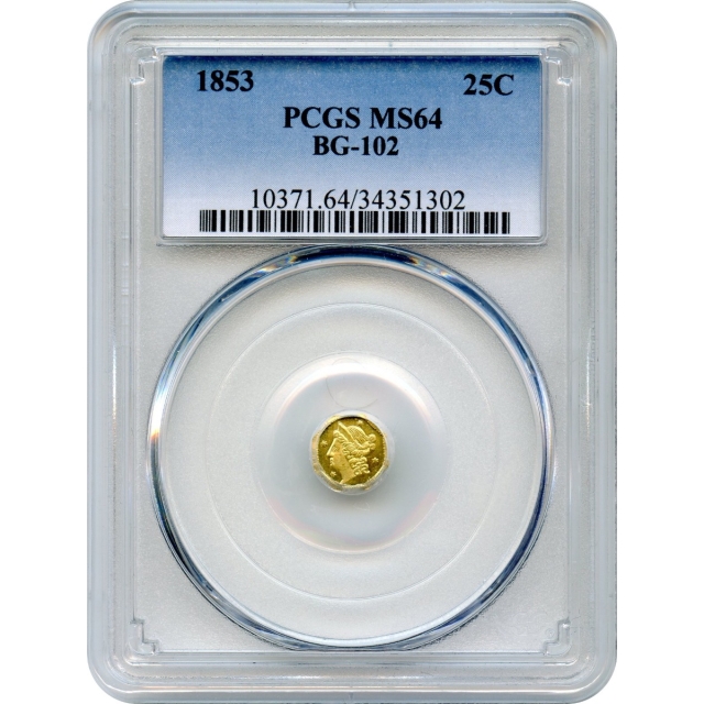 BG- 102 G25C 1853 California Fractional, Liberty Octagonal PCGS MS64 R4-