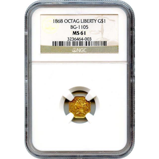 BG-1105 G$1 1868 California Fractional, Liberty Octagonal NGC MS61 R4+