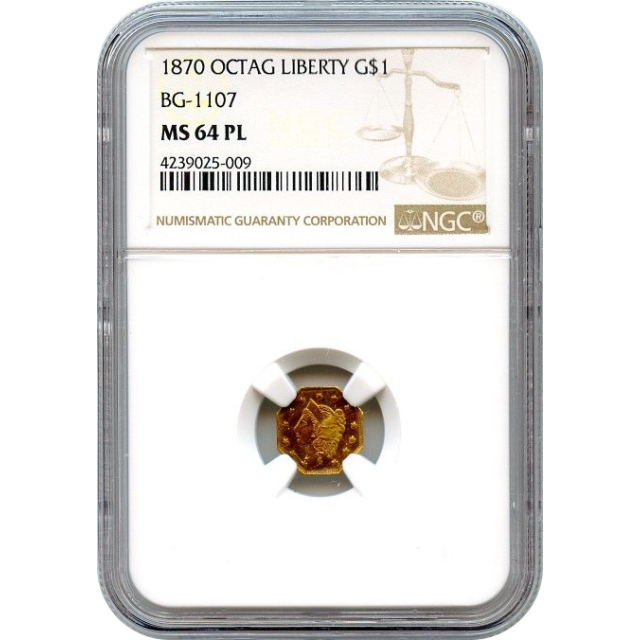 BG-1107, 1870 California Fractional Gold $1, Liberty Octagonal NGC MS64 Prooflike R5 