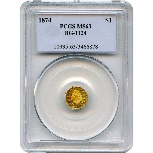 BG-1124, 1874 California Fractional Gold $1, Indian Octagonal PCGS MS63 R4+