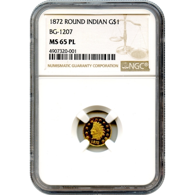 BG-1207 G$1 1872 California Fractional, Indian Round NGC MS65PL - Finest PL!