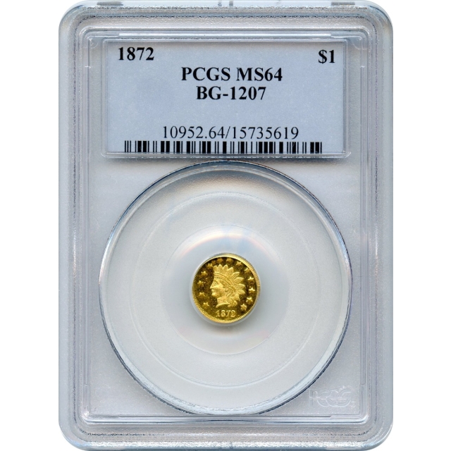 BG-1207, 1872 California Fractional Gold $1, Indian Round PCGS MS64 R5