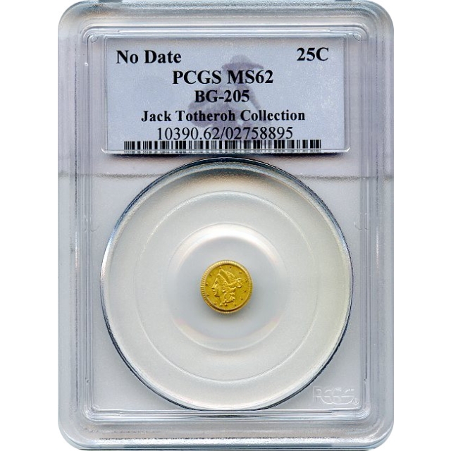 BG- 205, c.1853 California Gold Rush Circulating Fractional Gold 25C, Liberty Round PCGS MS62 R6