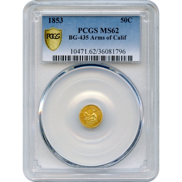 1853 California Gold Rush Circulating Fractional Gold 50C, BG-435 Round 'Arms of California' PCGS MS62 R5-