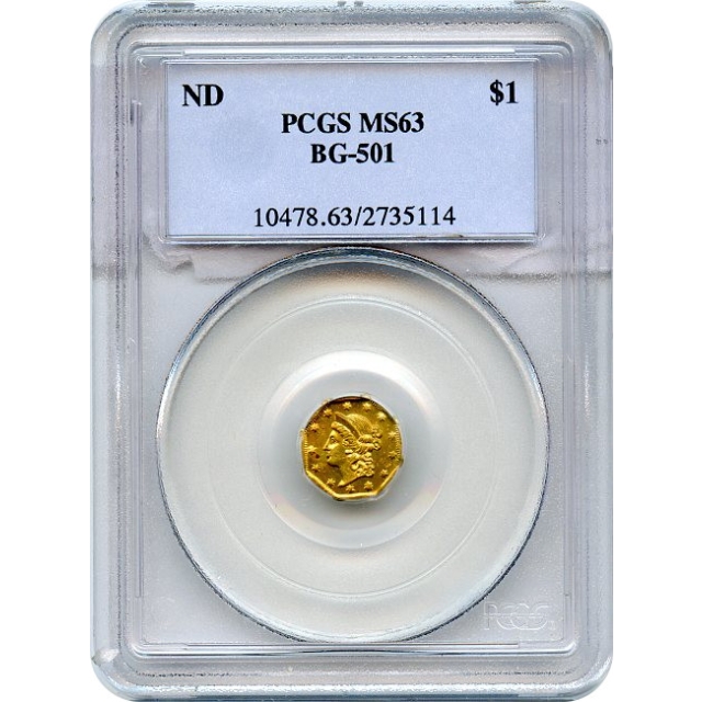 BG- 501, 1853/54 California Gold Rush Circulating Fractional Gold $1, Liberty Head Eagle Reverse PCGS MS63 R5