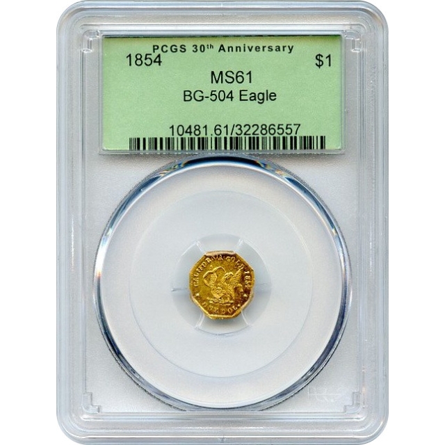 BG- 504, 1854 California Gold Rush Circulating Fractional Gold $1, Liberty Octagonal Eagle Reverse PCGS MS61 R5-