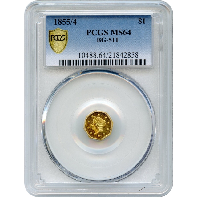 BG- 511, 1855/4 California Gold Rush Circulating Fractional Gold $1, Liberty Octagonal PCGS MS64 R4+