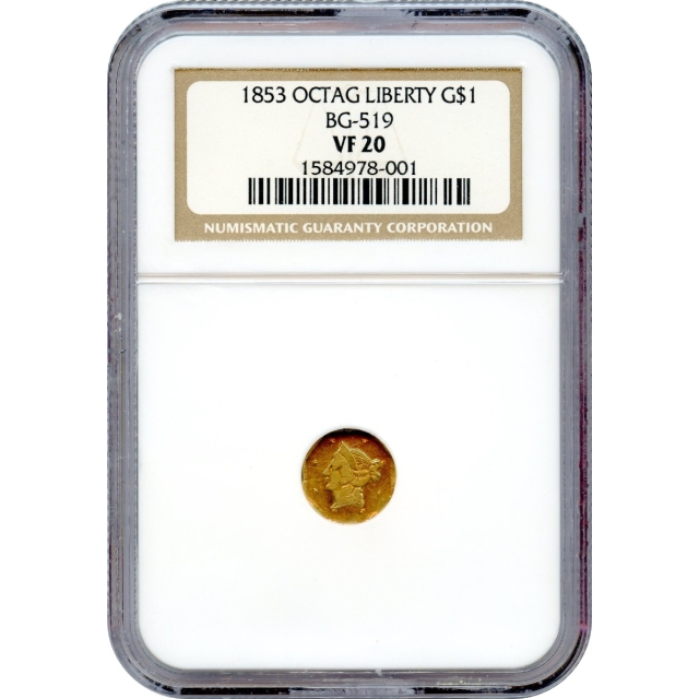 1853 California Gold Rush Circulating Fractional Gold G$1, BG-519 Liberty Octagonal NGC VF20 R4-