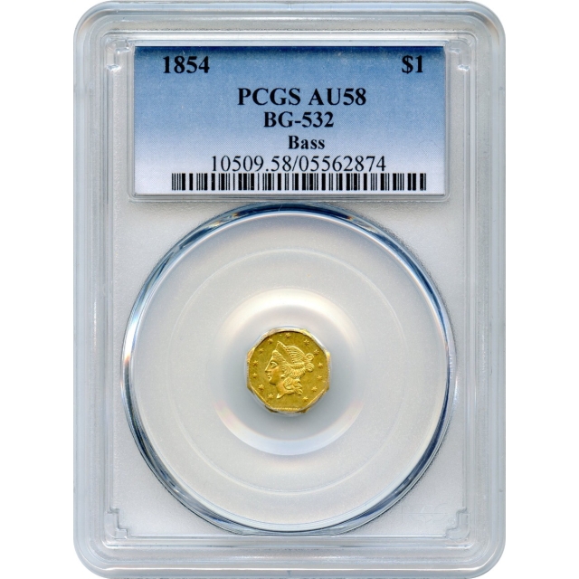 BG- 532 G$1 1854 California Fractional, LIberty Octagonal PCGS AU58 R4- Ex.Bass