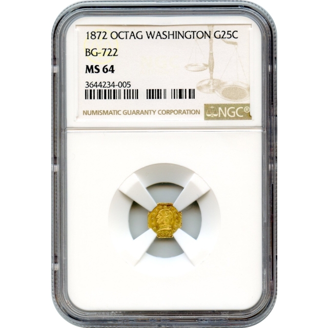 BG- 722, 1872 California Fractional Gold 25C, Washington Head Octagonal NGC MS64 R4-