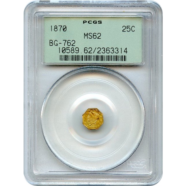 BG- 762 G25C 1870 California Fractional, Liberty Octagonal PCGS MS62 R4-