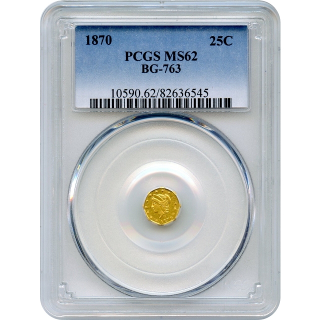 BG- 763, 1870 California Fractional Gold 25C, Liberty Octagonal PCGS MS62 R4-