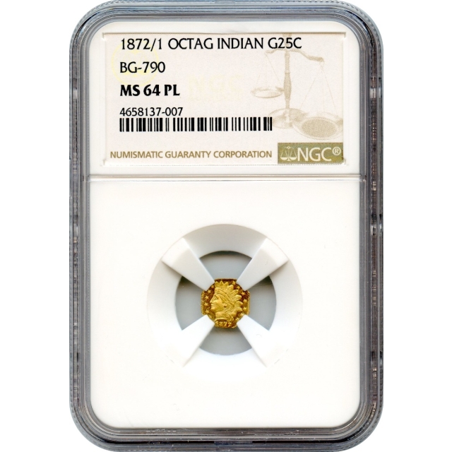 BG- 790, 1872/1 California Fractional Gold 25C, Indian Octagonal NGC MS64 Prooflike R3