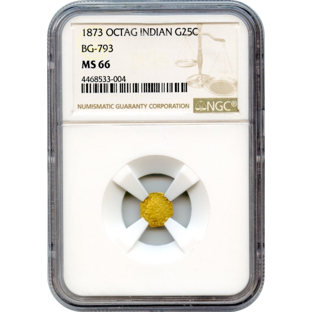 BG- 793, 1873 California Fractional Gold 25C, Indian Octagonal NGC MS66 R5+