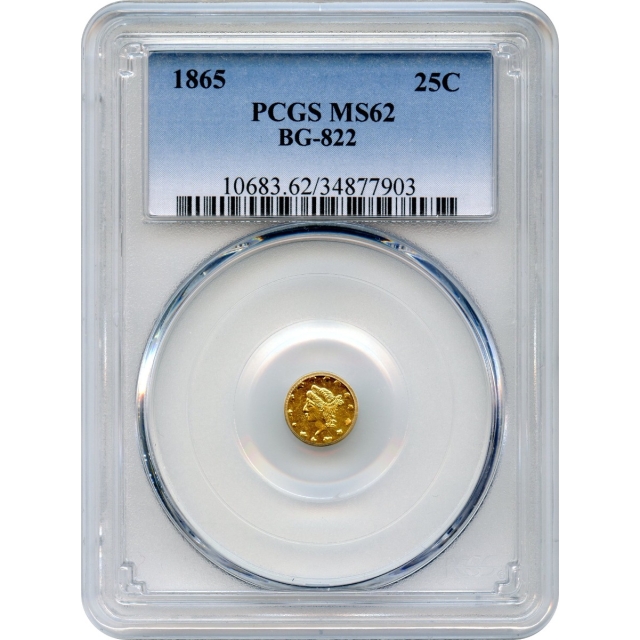 BG- 822 G25C 1865 California Fractional, Liberty Round PCGS MS62 R4