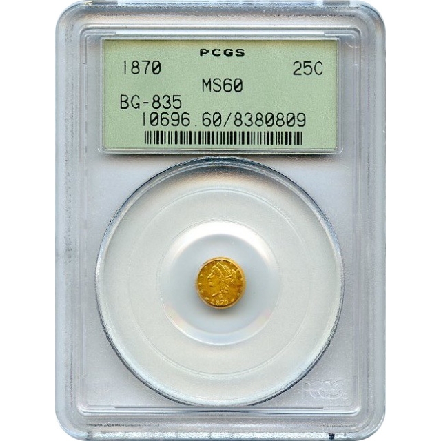 BG- 835, 1870 California Fractional Gold 25C, Liberty Round PCGS MS60 R3