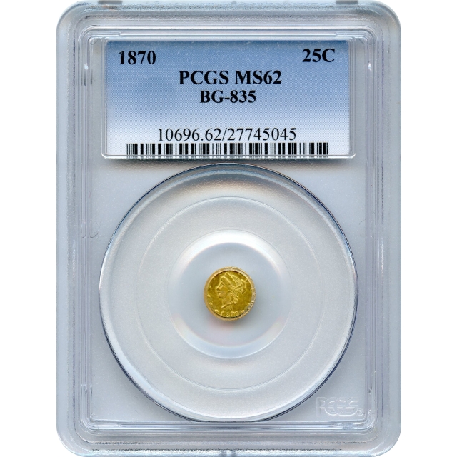 BG- 835, 1870 California Fractional Gold 25C, Liberty Round PCGS MS62 R3