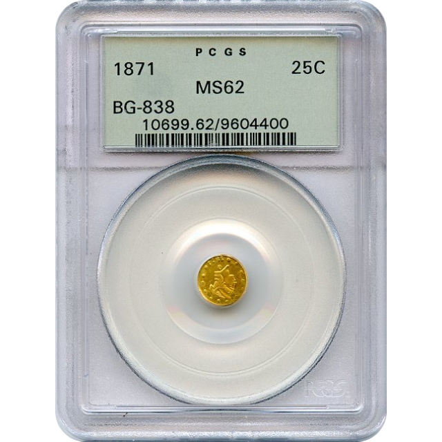 BG- 838, 1871 California Fractional Gold G25C, Liberty Round PCGS MS64 R2