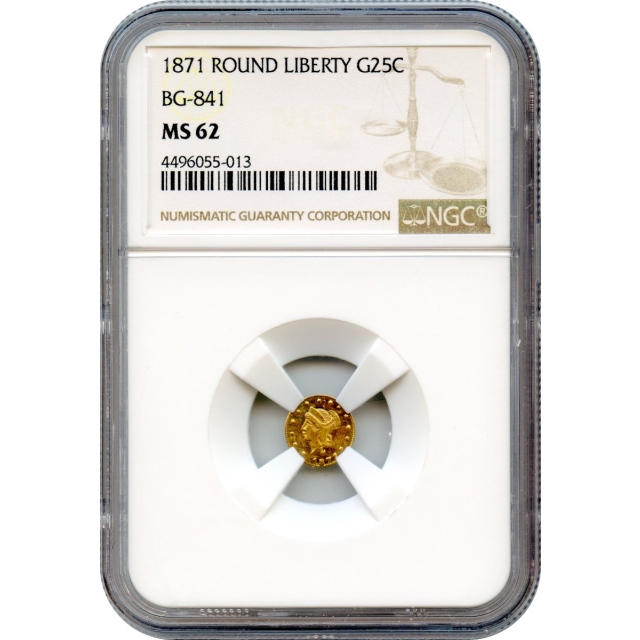 BG- 841, 1871 California Fractional Gold 25C, Liberty Round NGC MS62 R4