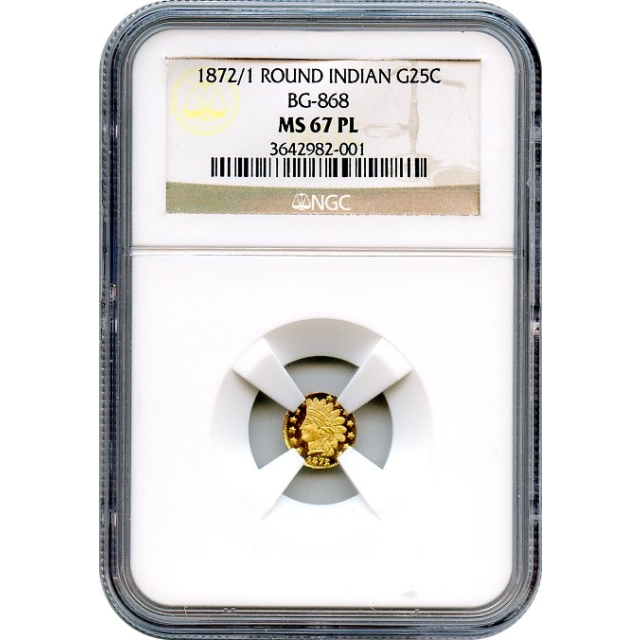 BG- 868, 1872/1 California Fractional Gold 25C, Indian Round NGC MS67PL R4+