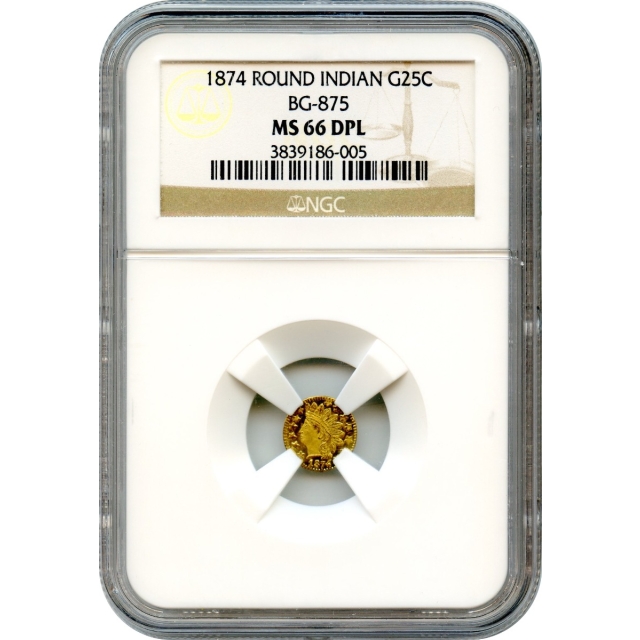 BG- 875, 1874 California Fractional Gold 25C, Indian Round NGC MS66DPL R4+ TIED FINEST