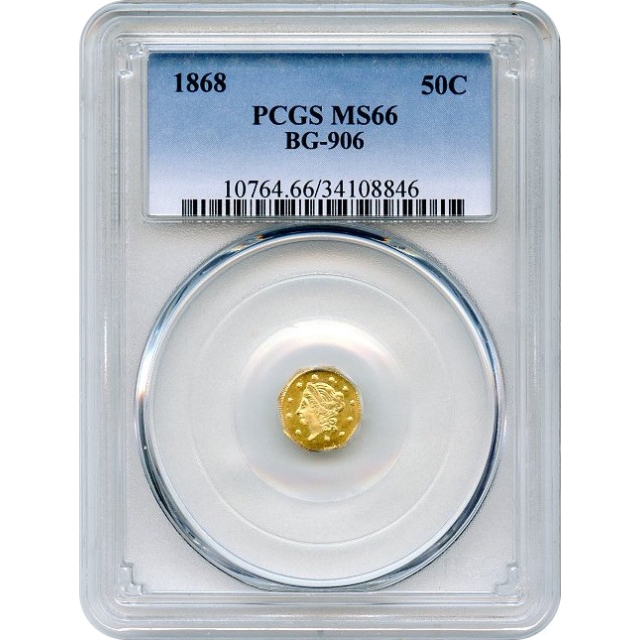 BG- 906, 1868 California Fractional Gold 50C, Liberty Octagonal PCGS MS66 R4+