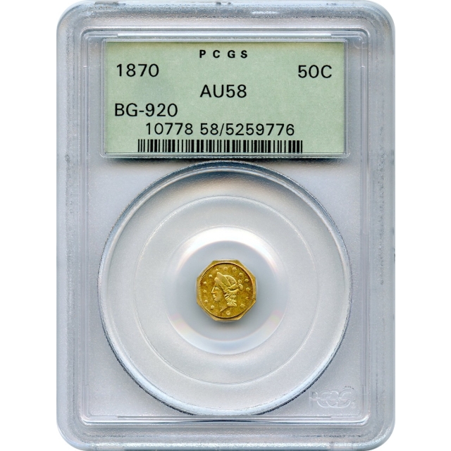BG- 920 G50C 1870 California Fractional, Liberty Octagonal PCGS AU58 R4+