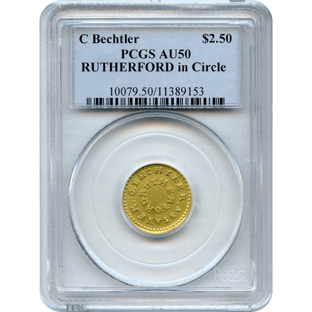 1831 Gold $2.50 C.BECHTLER, NORTH CAROLINA. 250. wide 20.C. no 75.G. RUTHERFORD in circle PCGS AU50