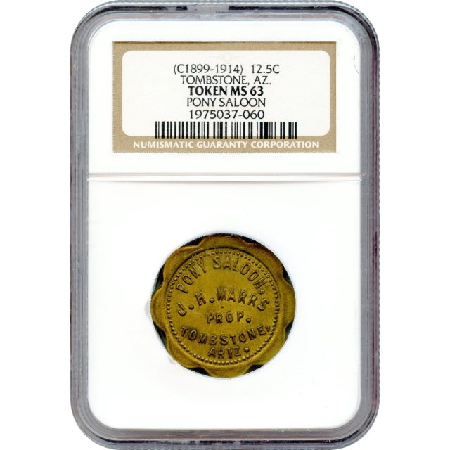 1899-1914 12.5C Tombstone, AZ Pony Saloon Brass Token NGC MS63